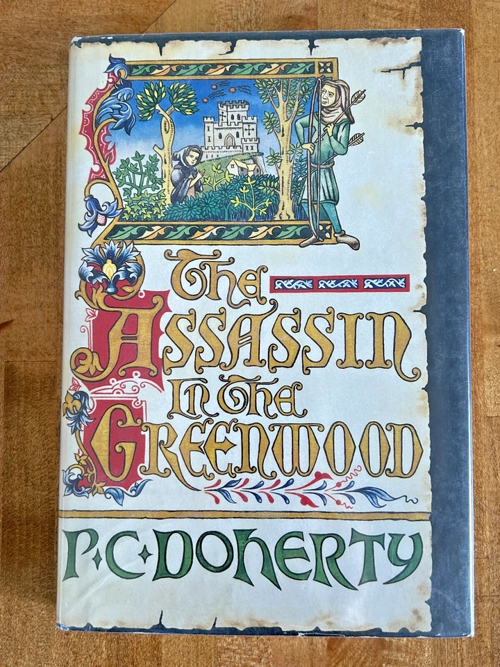 The Assassin in the Greenwood - P. C. Doherty Signed 1st US Edition 1994 - Image 1 of 4