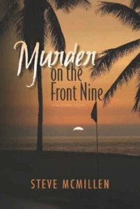 BOOK Murder on the Front Nine: A Mickke D Grand Strand Murder Mystery - Picture 1 of 3