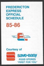RARE 1985-86 Fredericton Express AHL Hockey Schedule !!! Save-Easy Food Stores