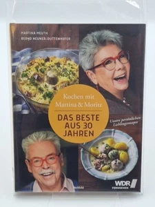 Kochen mit Martina & Moritz : das Beste aus 30 Jahren : unsere persönlichen Lieb - Bild 1 von 1