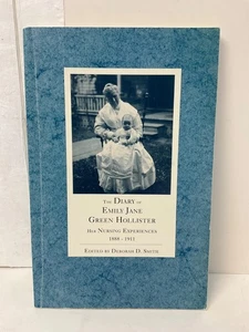 The Diary of Emily Jane Green Hollister: Her Nursing Experiences 1888-1911 - Bild 1 von 12