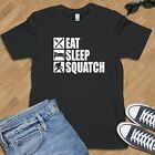 EAT SLEEP SQUATCH - T-SHIRT (Bigfoot Sasquatch Yeti Paranormal Skunk Ape UFO UAP