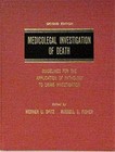Medicolegal Investigation of Death: Guidelines for the Application of Pathology 