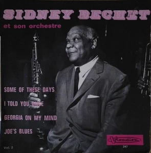 Sidney Bechet - Vol. 2 - Some Of These Days - Vinyl 7" 45T (Single) - Picture 1 of 1