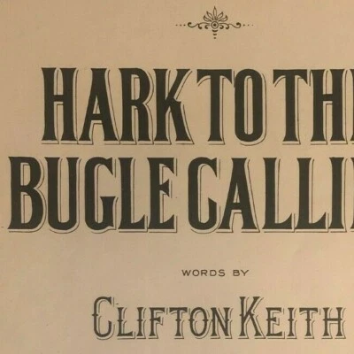 Scarce Vintage 1909 Sheet Music "Hark to the Bugle Calling" Hattie M. Guilford - Image 1 of 3