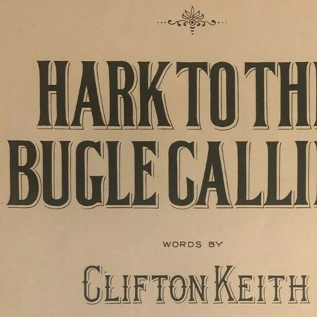 Scarce Vintage 1909 Sheet Music "Hark to the Bugle Calling" Hattie M. Guilford - Image 1 of 3