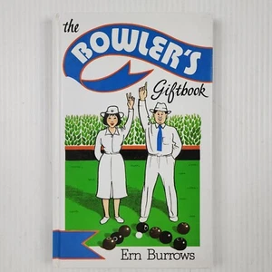 The Bowler's Giftbook by Ern Burrows Hardcover Book - Picture 1 of 14