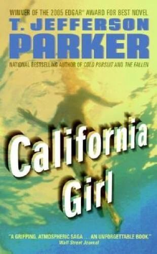 California Girl: A Novel - Mass Market Paperback By Parker, T. Jefferson - GOOD - Image 1 of 1