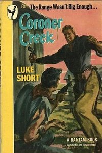 CORONER CREEK by LUKE SHORT Bantam paperback No 140 1945 1948 - Bild 1 von 2