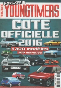 YOUNGTIMERS HS 2016 HS9 LA COTE OFFICIELLE 2016 100 MARQUES 1300 MODELES  - Imagen 1 de 2