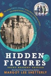 Hidden Figures Young Readers' Edition - Paperback - GOOD