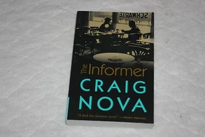 The Informer : A Novel by Craig Nova (2011, Paperback) - Picture 1 of 1