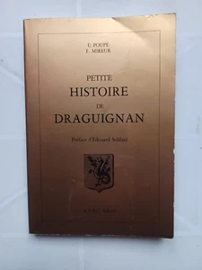 PETITE HISTOIRE DE DRAGUIGNAN POUPE MIREUR DEDICACE EDOUARD SOLDANI - Picture 1 of 2