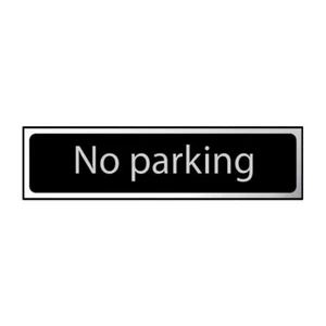 No Parking Sign 200mm x 50mm Self-Adhesive PVC Silver/Black - Picture 1 of 2