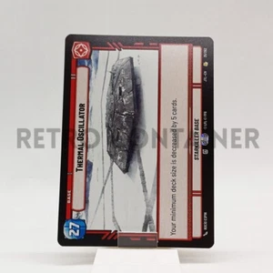 STAR WARS UNLIMITED JTL JUMP TO LIGHTSPEED 25/262 R Thermal Oscillator (Base) - Picture 1 of 1