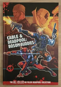 Deadpool All Killer No Filler Collection Cable and Deadpool Bosom Buddies HC - Picture 1 of 2