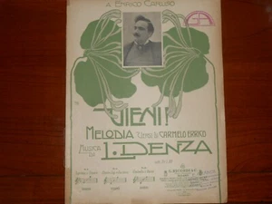 1905 "VIENI" VERSI DI CARMELO ERRICO MUSICA LUIGI DENZA DEDICATO A ENRICO CARUSO - Picture 1 of 3