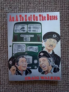 An A to Z of On The Buses - Craig Walker - Picture 1 of 9