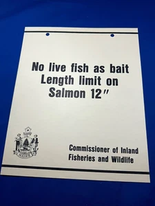 C.1965 NOS Maine Game Warden Sign NO LIVE FISH as Bait, Salmon Limit 11x9" - Picture 1 of 2