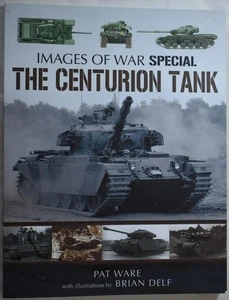 Images of War Special THE CENTURION TANK. British Army, AFV, Armoured Warfare - Picture 1 of 6