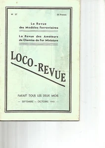LOCO REVUE N°37 V.P.X / ENTRETIEN DES VOIES PAR SOUFFLAGE / TCHU-TCHOUF / GRUE - Foto 1 di 1