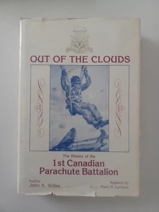 Out Of The Clouds: History Of The 1st Canadian Parachute Battalion 1981 - Picture 1 of 11