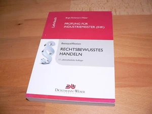 Rechsbewusstes Handeln Dickelmann 9783000342226 RGB IndustrieMeister BQ - Bild 1 von 3