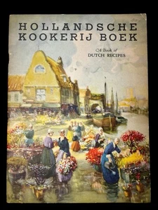 Dutch Recipes Cookbook Holland Michigan 1936 Dieters Hollandsche Kookerij Boek - Foto 1 di 5