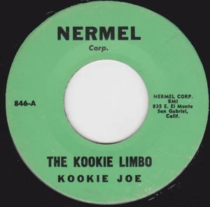 KOOKIE JOE - "THE KOOKIE LIMBO" b/w"THE KOOKIE LIMBO" (instrumental) NERMEL(VG) - Picture 1 of 1