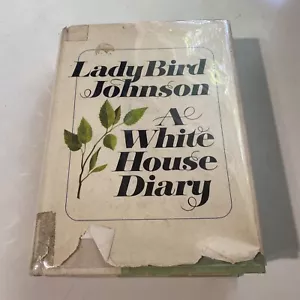 1970 LADY BIRD JOHNSON SIGNED BOOK BP "A White House Diary" First Edition - Foto 1 di 12