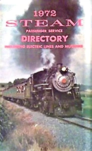 1972 STEAM PASSENGER SERVICE Directory Trains Railroads Illustrated Museums  - Bild 1 von 5