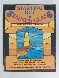 Starting Out in Stained Glass by Mt Toms Stained Glass Artisans - Picture 1 of 12