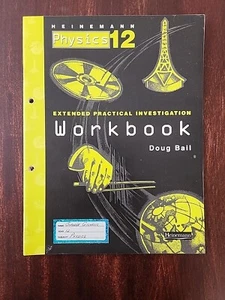 Heinemann Physics 12, extended Practical Investigation Workbook, by Doug Bail - Picture 1 of 9