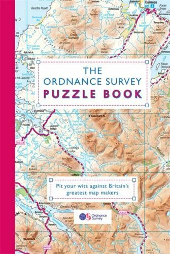Ordnance Survey Puzzle Book : Pit Your Wits Against Britain's Greatest Map Makers by Gareth Moore (2019, Uk-Trade Paper)