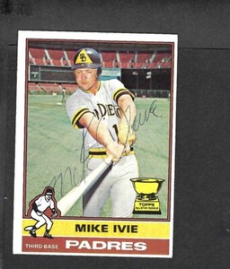 1976 Topps Mike Ivie # 134 Auto Autographed Signed San Diego Padres