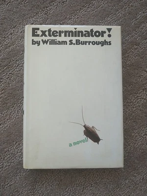 Exterminator! by William S. Burroughs.  1st Edition/printing 1973 HC/DJ Viking Foto 1 de 4