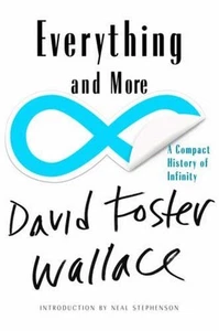 Everything and More: A Compact History of Infinity by David Foster Wallace (Engl - Picture 1 of 1