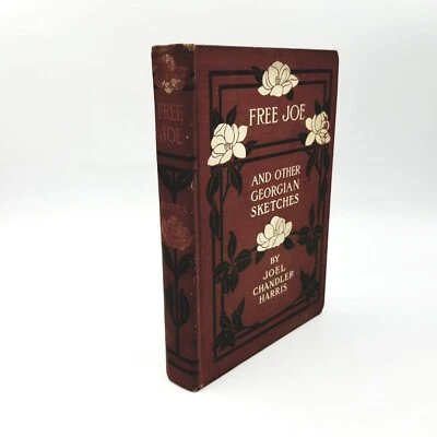 Free Joe and Other Georgian Sketches by Joel Chandler Harris - 1887 Edition - Image 1 of 4