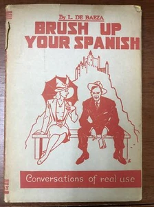 Brush Up Your Spainsh By Baeza, L. De David McKay Company - Picture 1 of 6