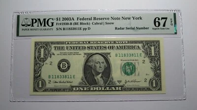 $1 2003 Radar Serial Number Federal Reserve Currency Bank Note Bill PMG UNC67EPQ - Image 1 of 3