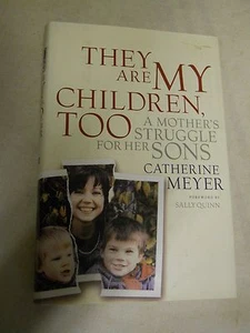 They Are My Children, Too by Catherine Meyer (1999, Hardcover, Illustrated - Imagen 1 de 7