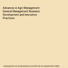 Advances In Agri-Management: General Management Business Development And Innovat