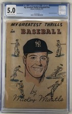 1957 Mickey Mantle My Greatest Thrills In Baseball CGC 5.0 Pop 1 Only 6 Higher