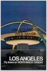 1968 NORTHWEST ORIENT LOS ANGELES TRAVEL POSTER AIRPLANE AVIATION CONTROL TOWER