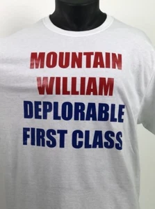 T-Shirts "Mountain William Deplorable First Class" Herren L Politik Humorvoll NEU - Bild 1 von 8