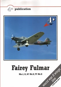 4PLUS13 4 + Publications Fée Fulmar (Mk.I Mk.II Mk.I/II NF.II TT) - Photo 1 sur 1