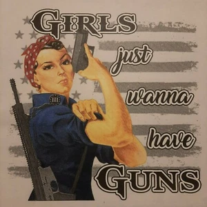 ALL AMERICAN GIRLS JUST WANNA HAVE GUNS GUN RIGHTS 2ND SHIRT - Picture 1 of 3