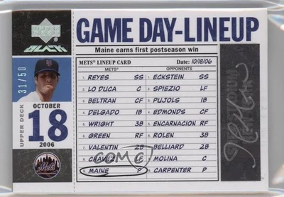 Tarjeta de alineación Upper Deck Black Game-Day 2007 automática/50 John Maine #GDL-JM automática Foto 1 de 2