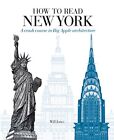 How To Read New York: A Crash Course In Big Apple Architectur .9