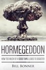 Hormegeddon: How Too Much Of A Good Thing Le- paperback, 0990359530, Bonner, new